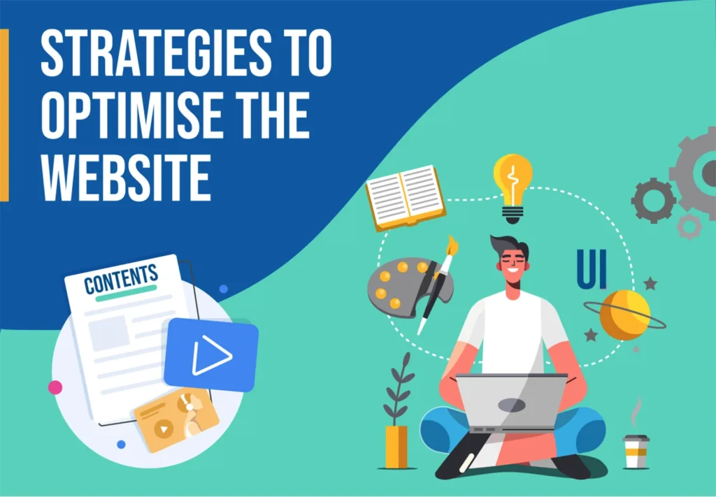 Strategies to optimise the website