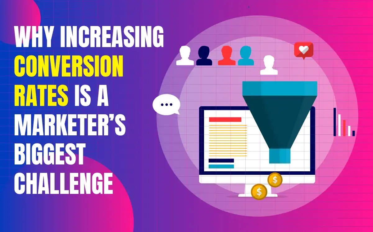 Conversion Rate - Marketers challenge