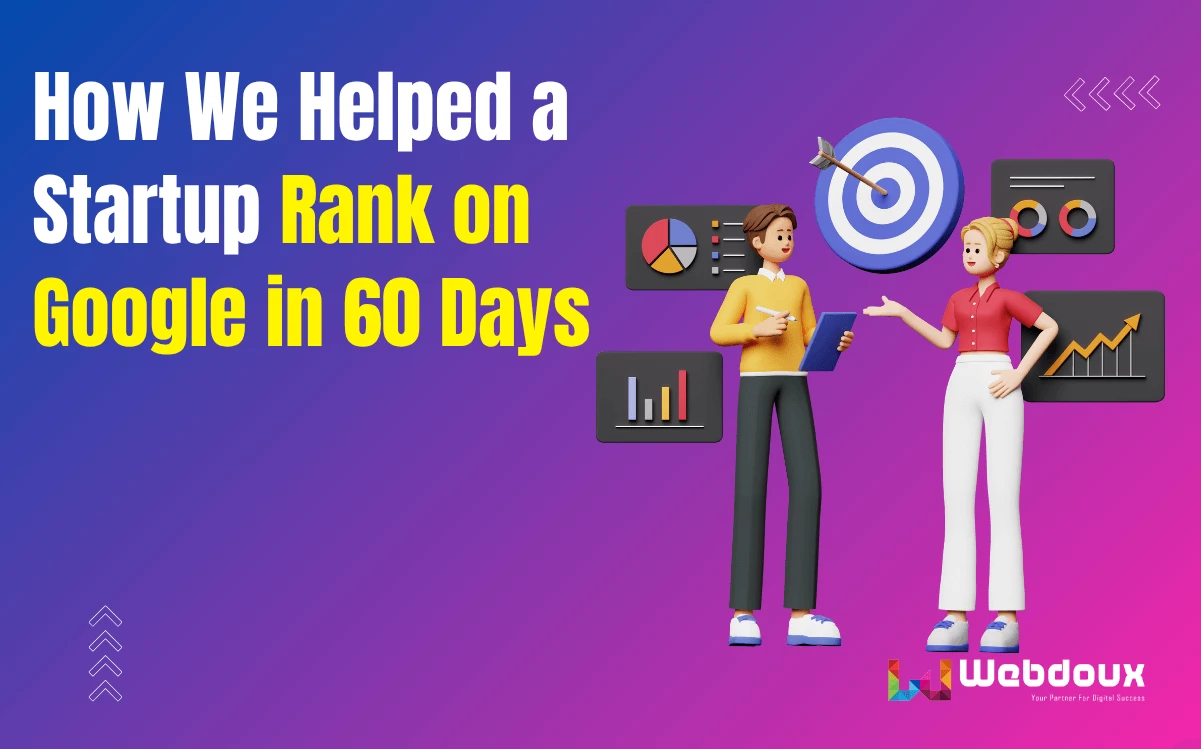 How We Helped a Chennai Startup Rank on Google in 60 Days