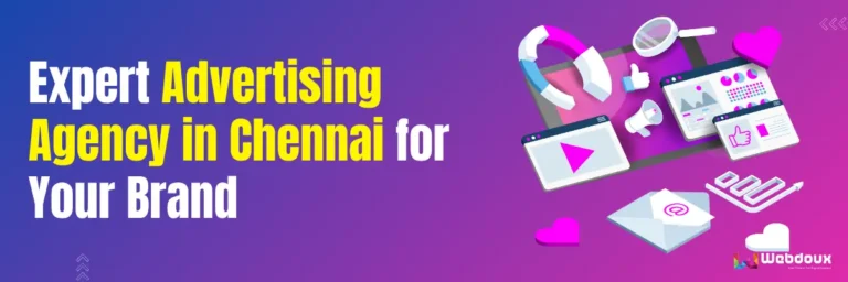 Expert Advertising Agency in Chennai for Your Brand