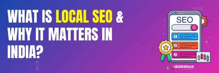 What is Local SEO & Why It Matters in India